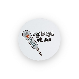 Shine Bright Like A Call Light Switchable Velcro Badge Topper