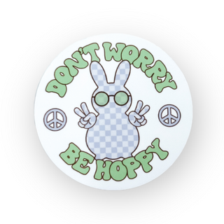 Don't Worry Be Hoppy  Switchable Velcro Badge Topper