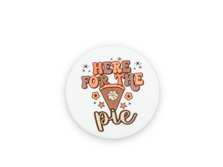 Here For The Pie   Switchable Velcro Badge Topper